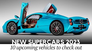 Top 10 Supercars Anticipated in 2023 Roundup of Yet Unseen Models [upl. by Vassell]