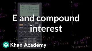 e and compound interest  Interest and debt  Finance amp Capital Markets  Khan Academy [upl. by Doerrer]