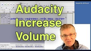 Audacity Increase Volume Tutorial  How to Increase Volume in Audacity  Edit [upl. by Atteuqal]