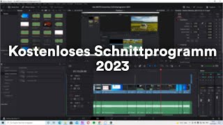 Das BESTE KOSTENLOSE Schnittprogramm für 2023 I Windows 10 I Mac OS I Linux I Neuste Version [upl. by Falconer538]