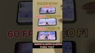 120 FPS🔥Vs 90 FPS😈VS 60 FPS💀iPHONE 15 PRO VsPOCO X6 PRO😈pocox6pro pubg 120fps iphone shorts [upl. by Halbert395]