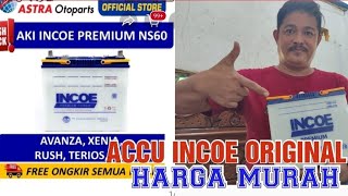 ACCU INCOE PREMIUM NS6046B24R ORIGINAL HARGA MURAH [upl. by Windsor47]