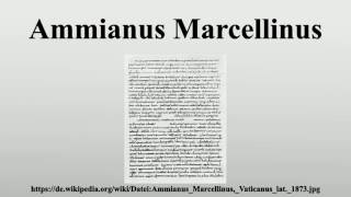 Ammianus Marcellinus [upl. by Depoliti275]