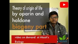 Theory of Origin of life by Oparin and Haldane Biogeny part [upl. by Oyek]