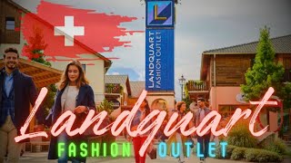 LANDQUART FASHION OUTLET  CHUR SWITZERLAND [upl. by Nashbar]