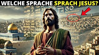 Was ist die wahre Sprache Jesu [upl. by Udall]