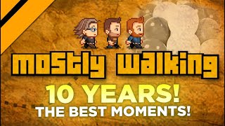 Mostly Walking 10th Anniversary Special P1 [upl. by Walley]