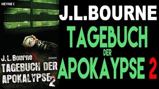 J L Bourne Tagebuch der Apocalypse 2 Review BUCH und HÖRBUCH Review Buchrezension David Nathan [upl. by Giffie]