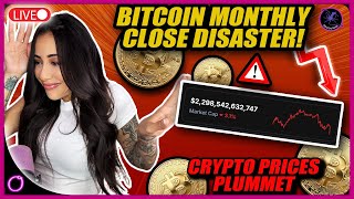 Bitcoin Monthly Close Disaster Crypto Prices PLUMMET [upl. by Andreas]