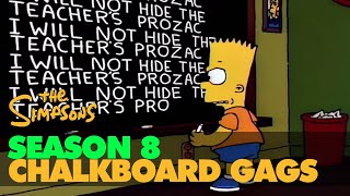 The SIMPSONS 4K  Season 8  BEST CHALKBOARD GAG COMPILATION [upl. by Anniahs576]