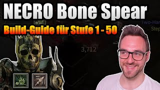 Diablo 4  Totenbeschwörer Bone Spear Guide  Perfekter Leveling Build zum Release [upl. by Renwick]