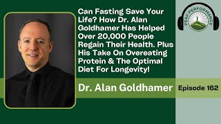 EPI 162 Can Fasting Save Your Life with Dr Alan Goldhamer [upl. by Kingston]