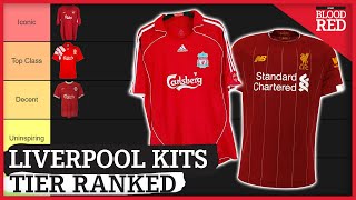 LIVERPOOL KITS TIER RANKED  Adidas Reebok New Balance  19922020 [upl. by Nomael]