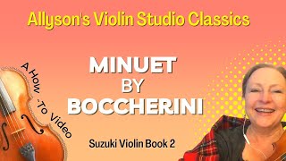 Minuet by Boccherini HowTo Video Suzuki Vln Bk 2 [upl. by Acilegna]