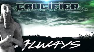 Crucified  Always 2016 [upl. by Ahsinrats]