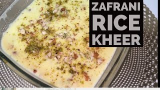 Rice Kheer  Zafrani Rice Kheer [upl. by Kimmi934]