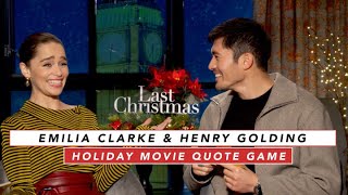 Emilia Clarke and Henry Golding Play Holiday Movie Quote Game [upl. by Fredelia]