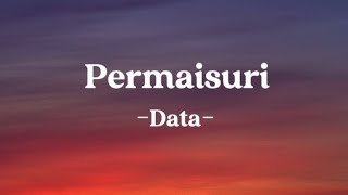 Permaisuri  Data  Lirik [upl. by Etyak29]