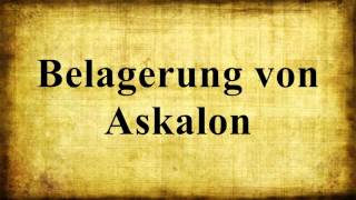 Belagerung von Askalon [upl. by Isyad]