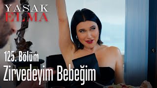 Zirvedeyim bebeğim  Yasak Elma 125 Bölüm [upl. by Barbra]