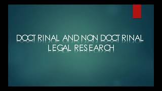 Doctrinal and Non doctrinal legal researchDrKavitha Balakrishnan [upl. by Holman]