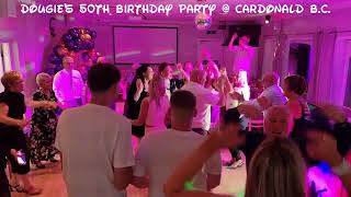 Dougies 50th Birthday Party  Cardonald B C 8 [upl. by Adlog]