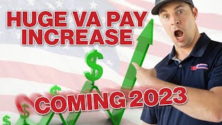 VA Disability Rates 2023 Projected HUGE VA Pay Increase Coming [upl. by Roosevelt]