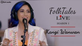 Neha Bhasin  FolkTales Live  Kangi Wanwan  Season 1  Sameer Uddin  Latest Punjabi Songs [upl. by Akapol471]