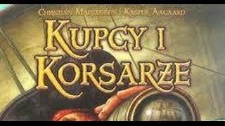 Kupcy i Korsarze  gra planszowa recenzja wideo [upl. by Meeharbi]