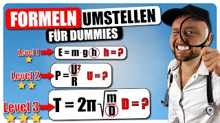 FORMELN umstellen für DUMMIES  Einfach erklärt  Von leicht bis schwer [upl. by Zap133]