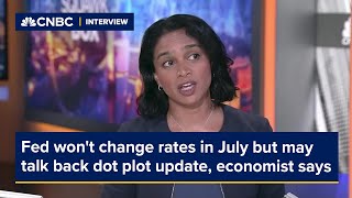 Fed wont change rates in July but may talk back dot plot update economist says [upl. by Oab]