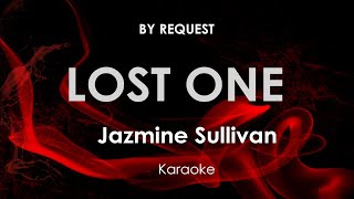 Lost One  Jazmine Sullivan karaoke [upl. by Irim]