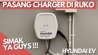 HYUNDAI EV  INSTALASI CHARGER DI RUKO KANTOR [upl. by Whitford]