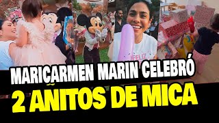 MARICARMEN MARIN CELEBRÓ LOS DOS AÑITOS DE SU HIJA CON GRAN FIESTA [upl. by Myca]