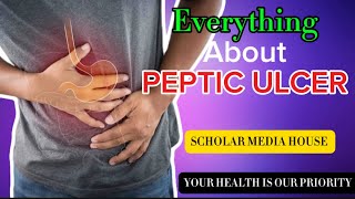 Everything About PEPTIC ULCER CSES Signs and Symptoms Pathophysiology Preventions And Treatments [upl. by Killam82]