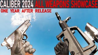 CALIBER  All Weapons Showcase One Year After Release [upl. by Ahseal]