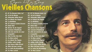 Les 30 Plus Belles Chansons Françaises ♫ 100 Meilleures Chansons en Françaises de tous les temps [upl. by Seuguh]