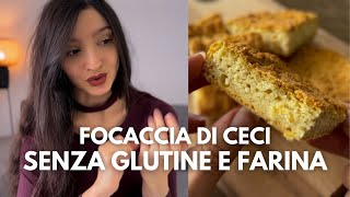 FOCACCIA DI CECI 👉 Senza Glutine e Farina 🌾 [upl. by Ecire925]