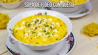 SOPA DE FIDEO CON QUESO [upl. by Flemming552]