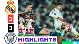 Real Madrid vs Man City HIGHLIGHTS 33  Bernardo Silva Rodrygo Foden amp Valverde GOALS [upl. by Nnylhtak]