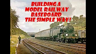 Model Railway Baseboards A Simple way to start your Model Railway [upl. by Rotberg115]