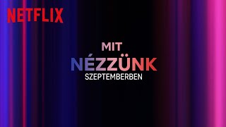 2024BEN A NETFLIX MŰSORÁN Betekintés a hamarosan műsorra kerülő filmekbe és sorozatokba [upl. by Ilecara]