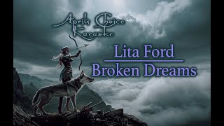 Lita Ford  Broken Dreams  Karaoke Instrumental with Lyrics  Aprils Choice Karaoke [upl. by Gotthard]