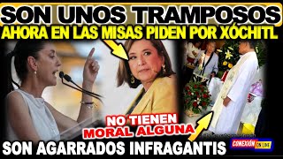 Desesperados ahora hasta en quotmisaquot llaman apoyar a Xóchitl los agarran infragantis Claudia reclam [upl. by Tomkin990]