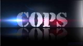 COPS Theme Song TV Version [upl. by Aleakcim]