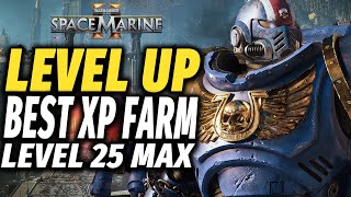 Fastest XP FARM Method to Level 25 in Space Marine 2  Best XP Farm to Level Up Fast [upl. by Siuraj]