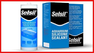 SELSIL Aquarium Silicone Clear Sealant  High Elasticity Safe for Fish Silicone Polymer [upl. by Enneyehs768]