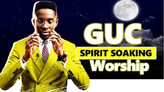 GUC Intense Spirit Filled Worship 2024 [upl. by Anelrahc]