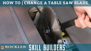 How to Change a Table Saw Blade  Rockler Skill Builders [upl. by Ahsonek]