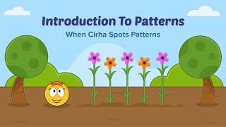 Math Story  Introduction To Patterns  When Cirha Spots Patterns  Bed Time Story  Maths [upl. by Adelheid]